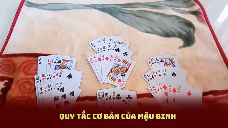 Quy Tắc Cơ Bản Của Mậu Binh